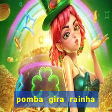 pomba gira rainha do cruzeiro